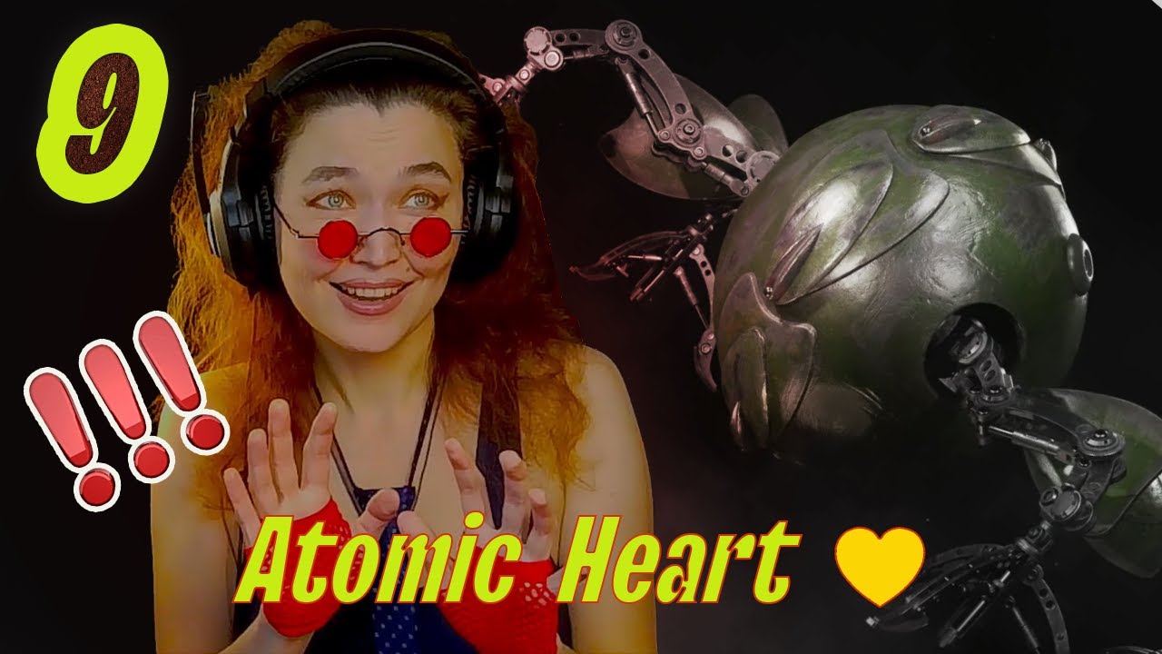 ЕЖИХА ★ Atomic Heart #9