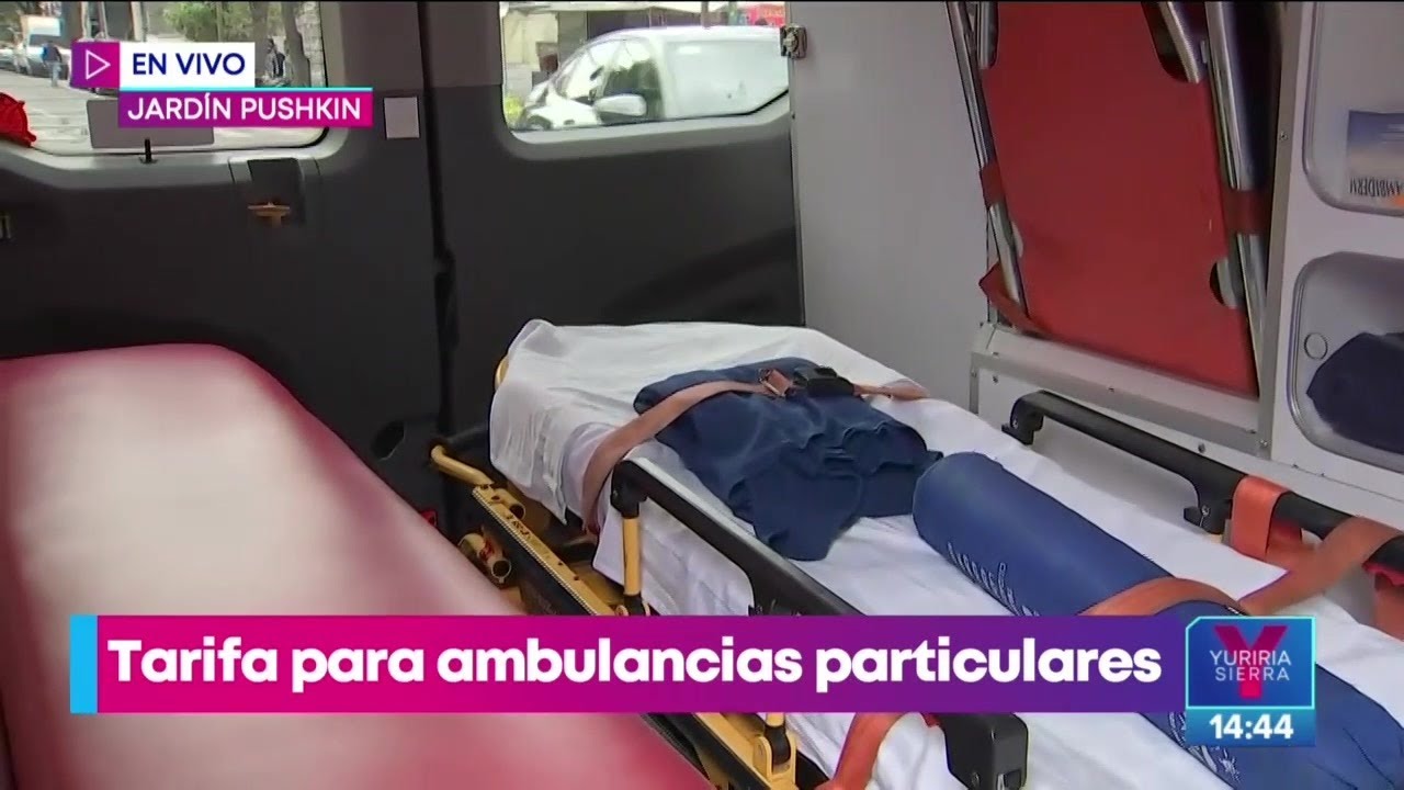 Gobierno de CDMX determina tarifas para ambulancias privadas  | Noticias con Yuriria Sierra