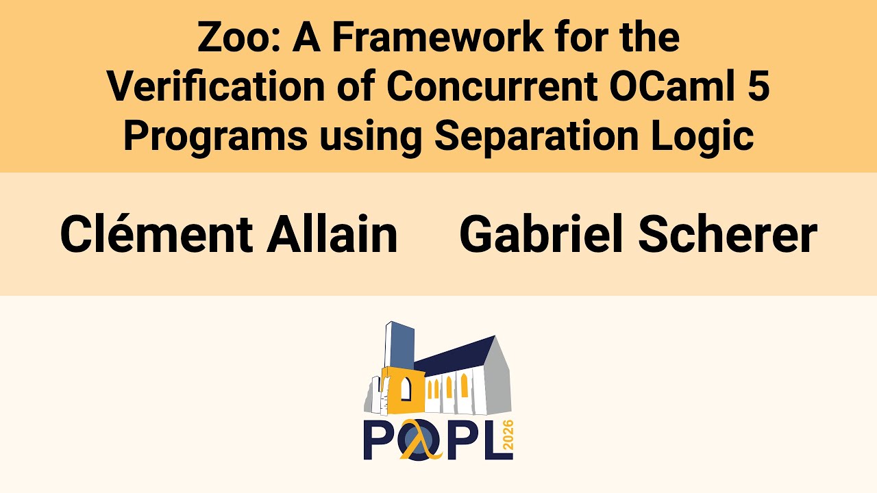 [POPL'26] Zoo: A Framework for the Verification of Concurrent OCaml 5 Programs using Separation(…)