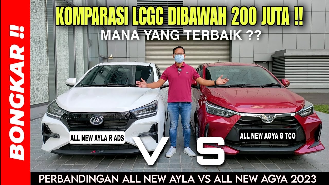 Bongkar !! Perbandingan Daihatsu All New Ayla VS All New Agya Terbaru 2023 Exterior & Interior