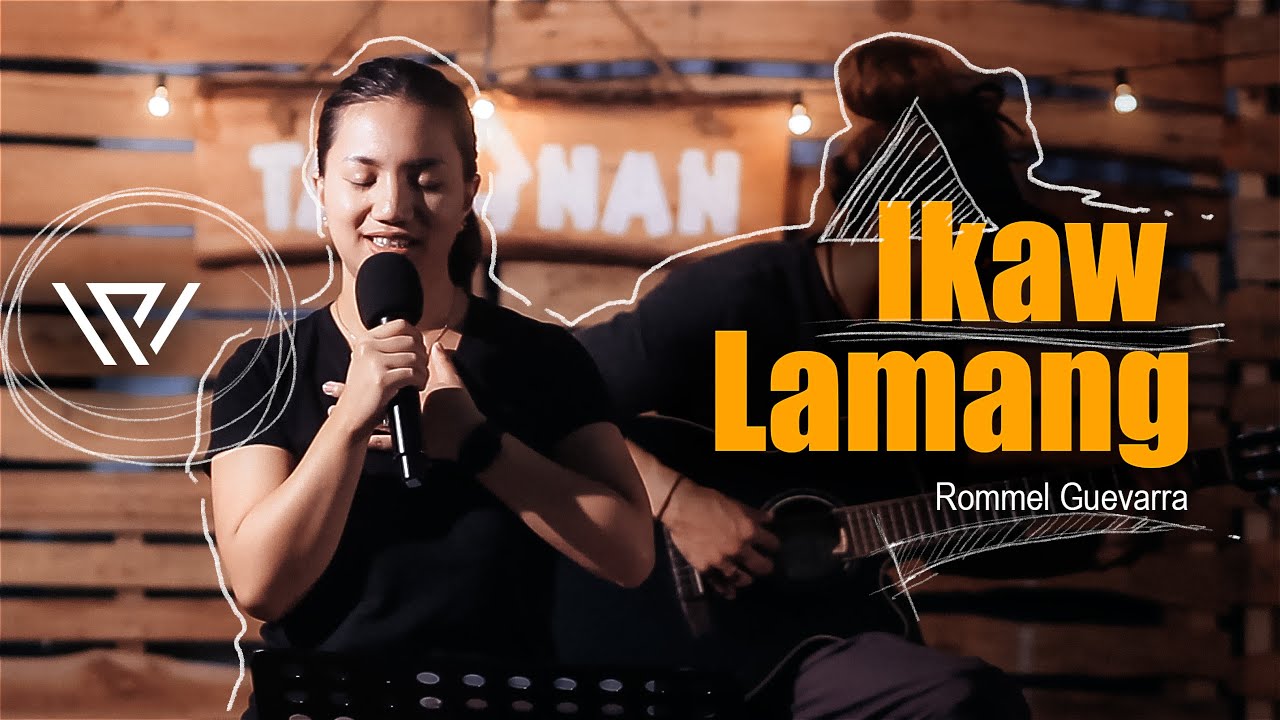 IKAW LAMANG by Rommel Guevara