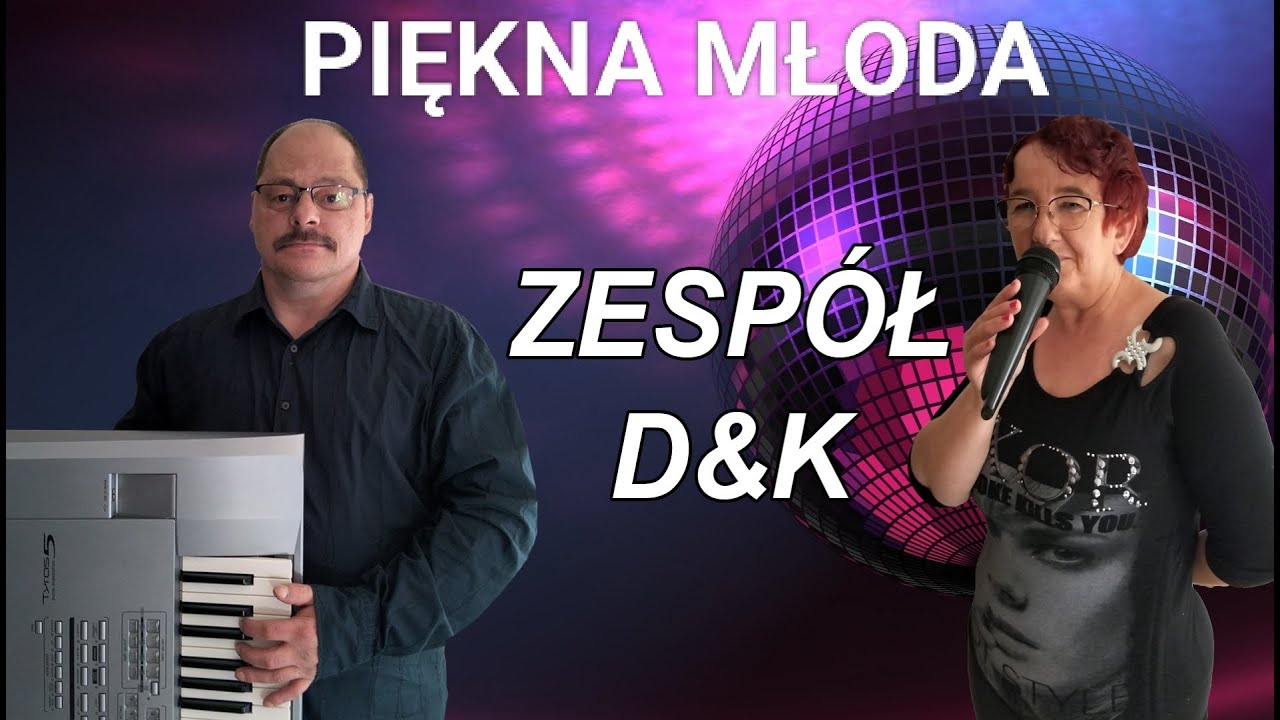 D&K - PIĘKNA MŁODA ( Cover)