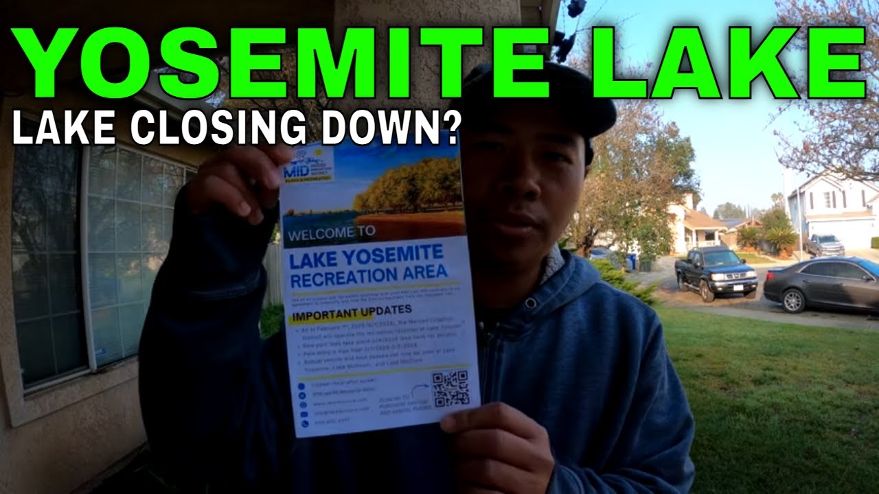 Yosemite Lake Recreation Area Important Updates!!!