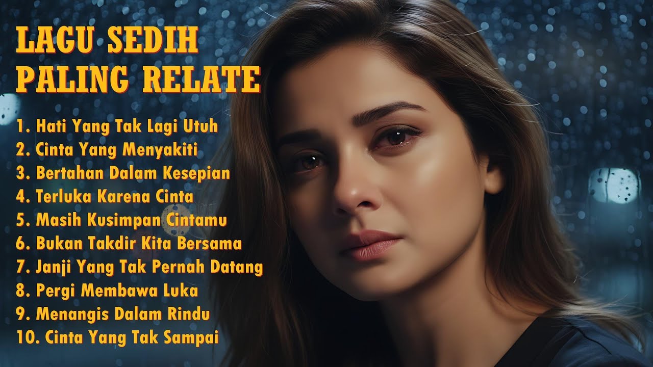 LAGU SEDIH PALING RELATE - POP INDONESIA UPDATE 2026 - Hati Yang Tak Lagi Utuh