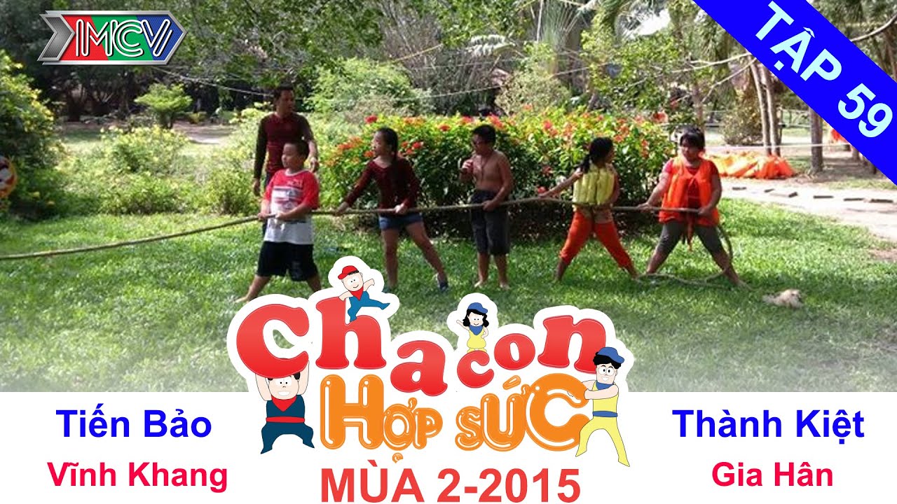 CHA CON HỢP SỨC | Tập 59 FULL | C&ocirc; b&eacute; hay &lsquo;cằn nhằn&rsquo; | 220815