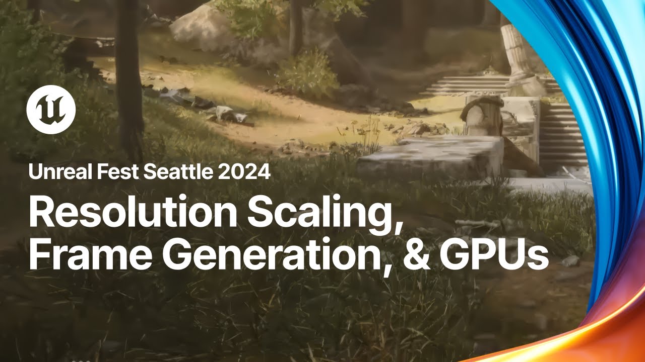 Resolution Scaling, Frame Generation, GPUs, and Other Bramble Pits | Unreal Fest 2024