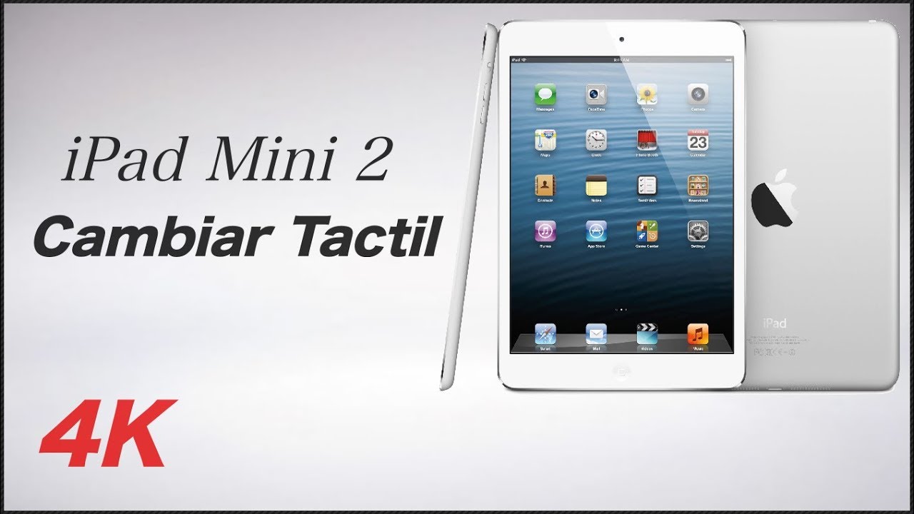 iPad mini 2 Cambiar pantalla tactil