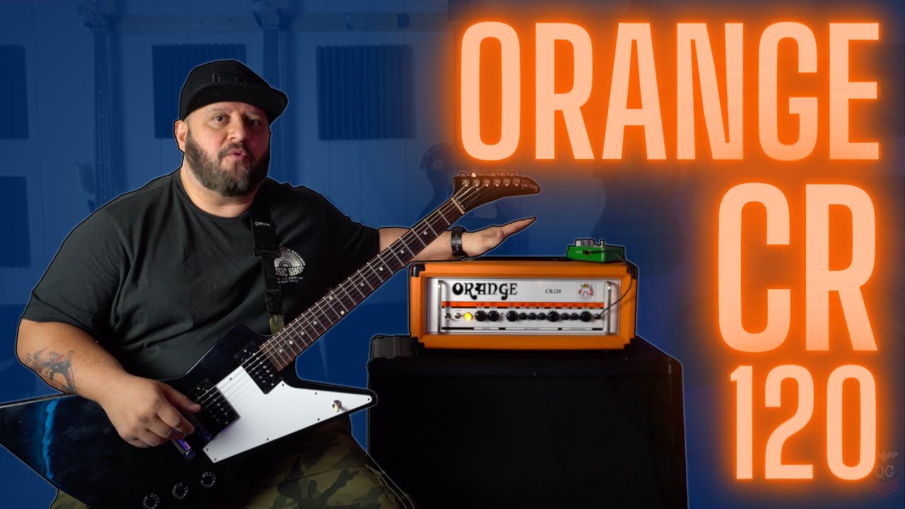 ORANGE CR120 - UN AMPLIFICADOR DE GUITARRA QUE PODRIA DEFINIR TU SONIDO SIN VACIAR TUS BOLSILLOS