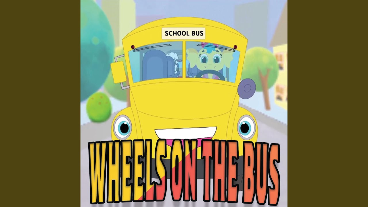 Wheels on the Bus