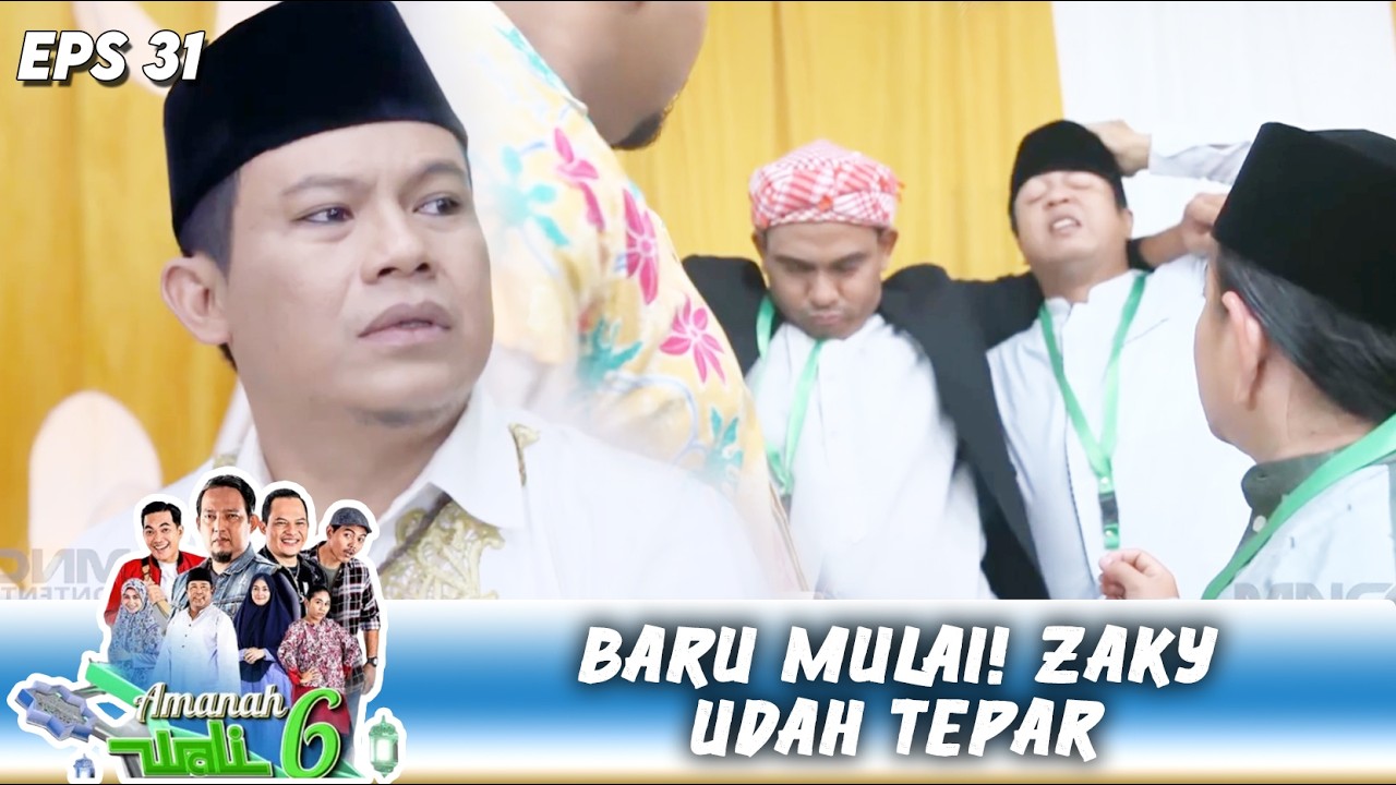 PERTANDINGAN BARU MULAI, ZAKY LANGSUNG ROBOH! | AMANAH WALI 6 | EPS.31 (4/7)