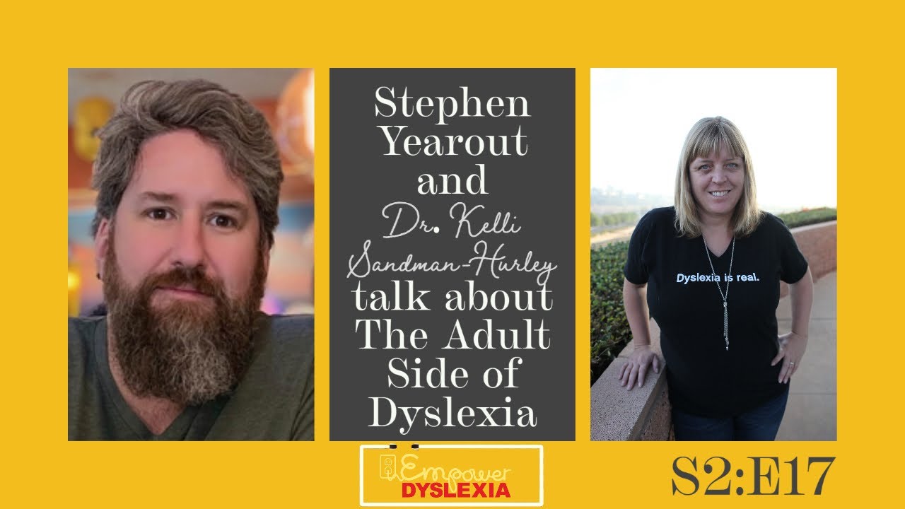 S2:E17 Adult Side of Dyslexia with Dr. Kelli Sandman-Hurley