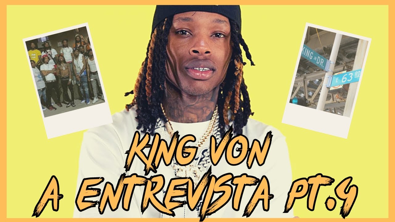 KING VON (LEGENDADO) - Von manda recado para os rivais de 63rd, mulheres e muito +