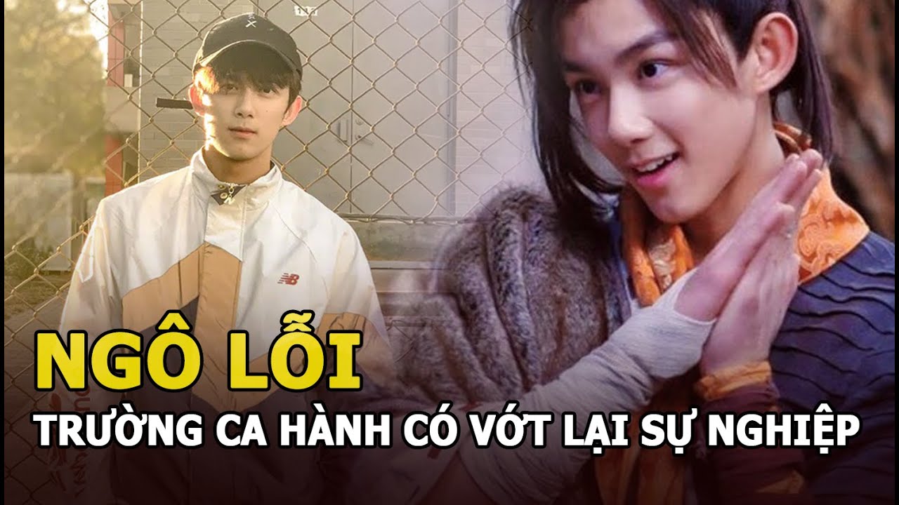 Ngô Lỗi - Trường Ca Hành có cứu vớt lại sự nghiệp tụt dốc vì Mẹ ruột 