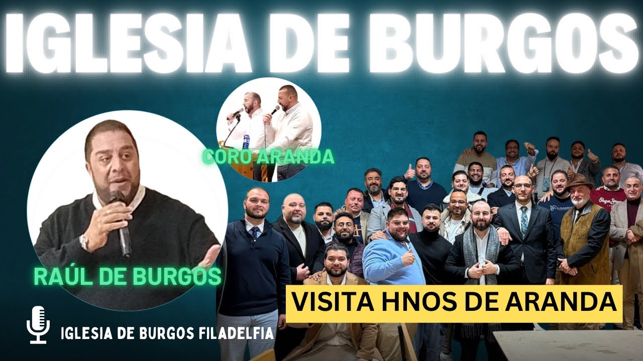 Iglesia de burgos filadelfia/ Raúl pastor de Aranda con coro de Aranda