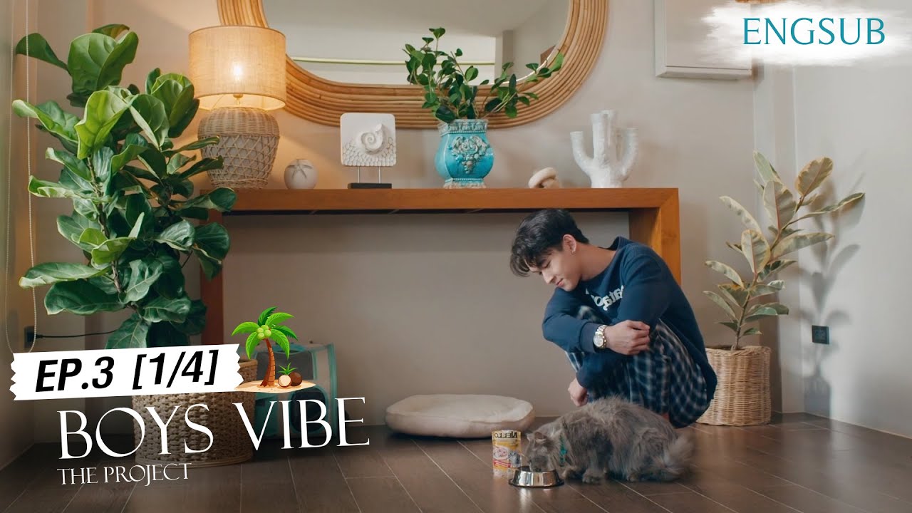 Boys Vibe The Project Official EP.3 (1/4)
