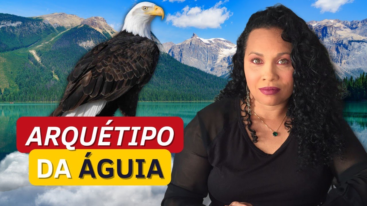 O QUE VAI ACONTECER COMIGO SE EU USAR O ARQUÉTIPO DA ÁGUIA