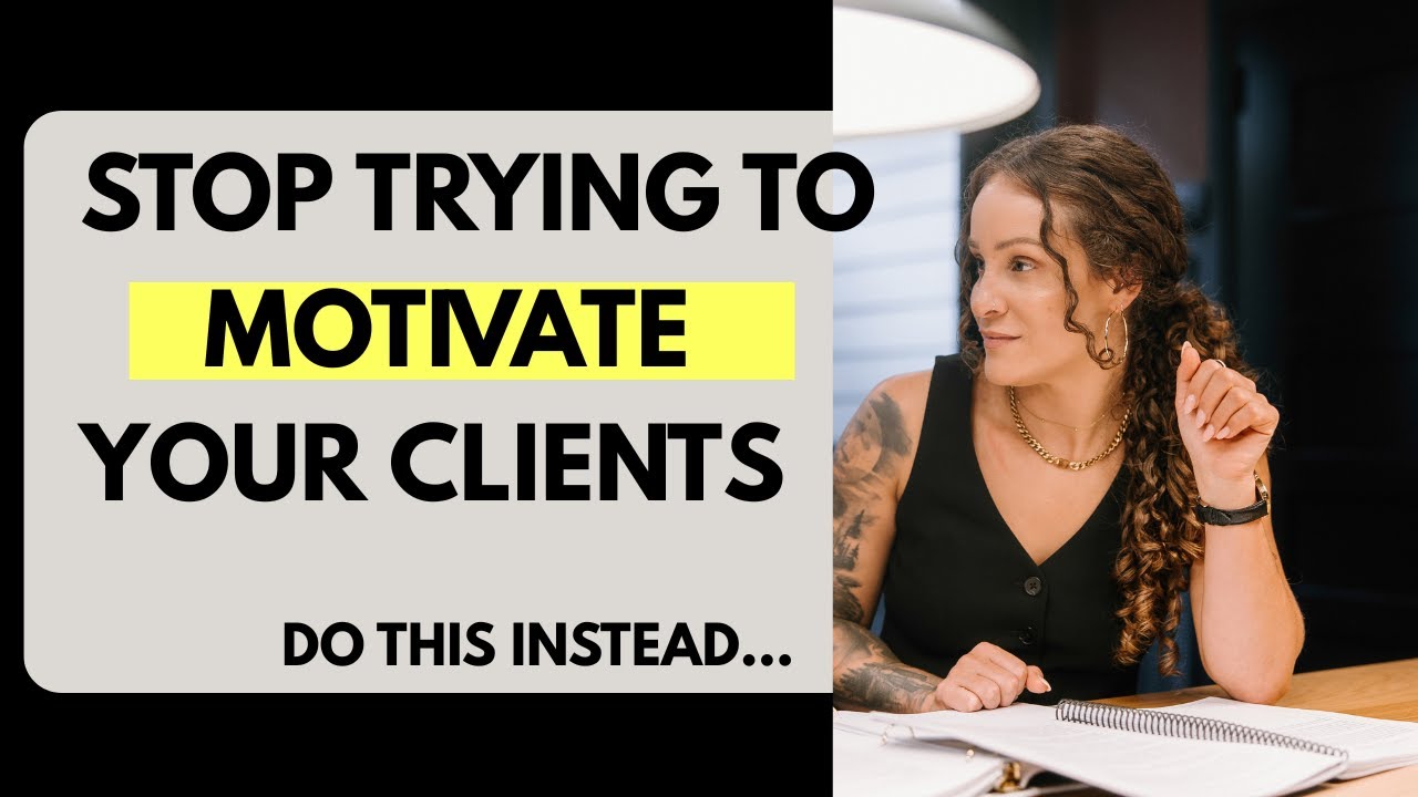 Stop Trying to Motivate Your Coaching Clients: Do This Instead