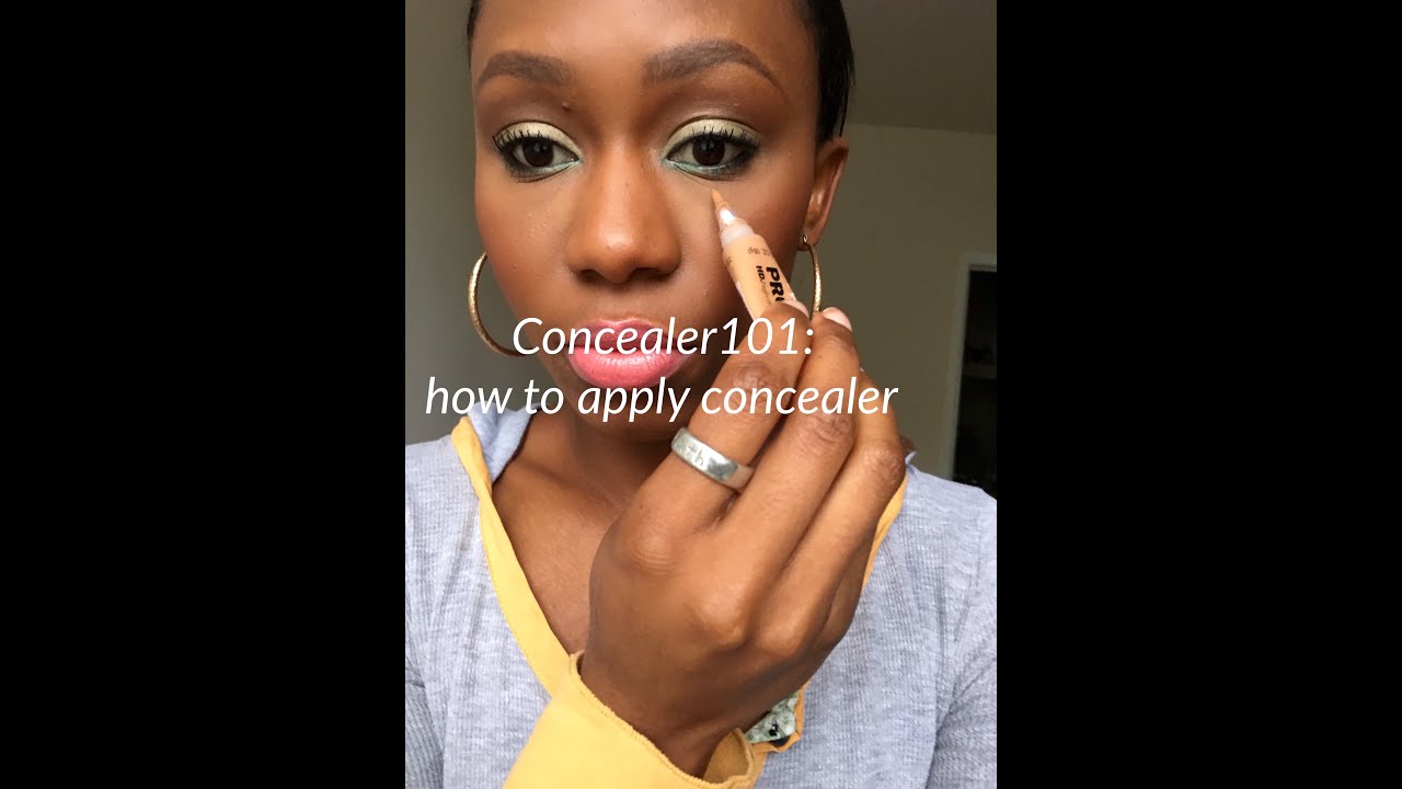 Concealer 101| How to apply Concealer