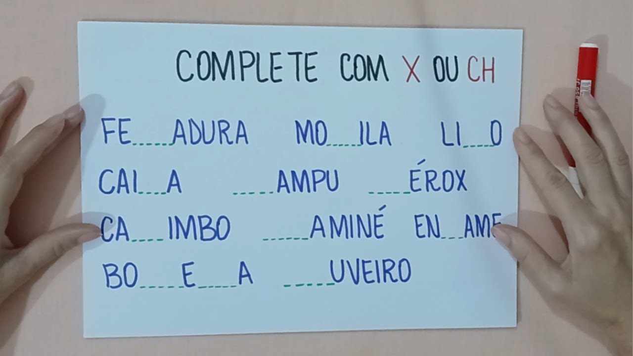 Palavras com X ou CH - Ortografia - Português - EJA