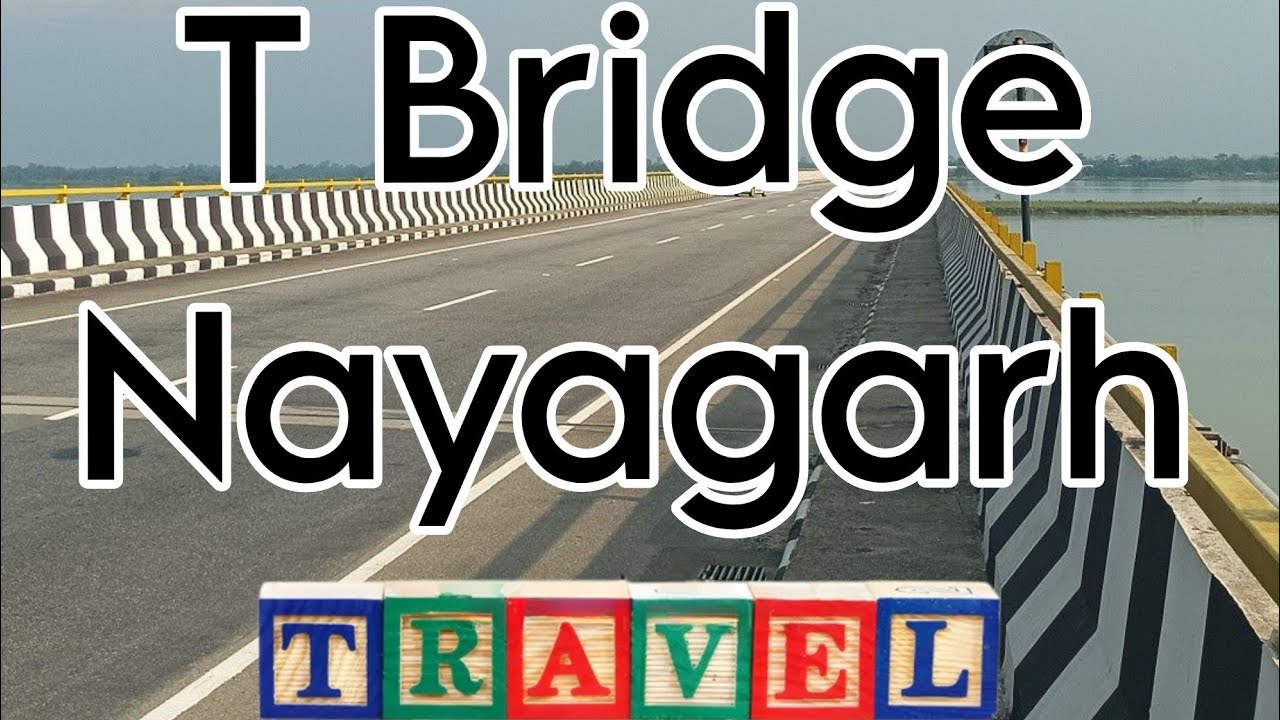 Nayagarh T Bridge