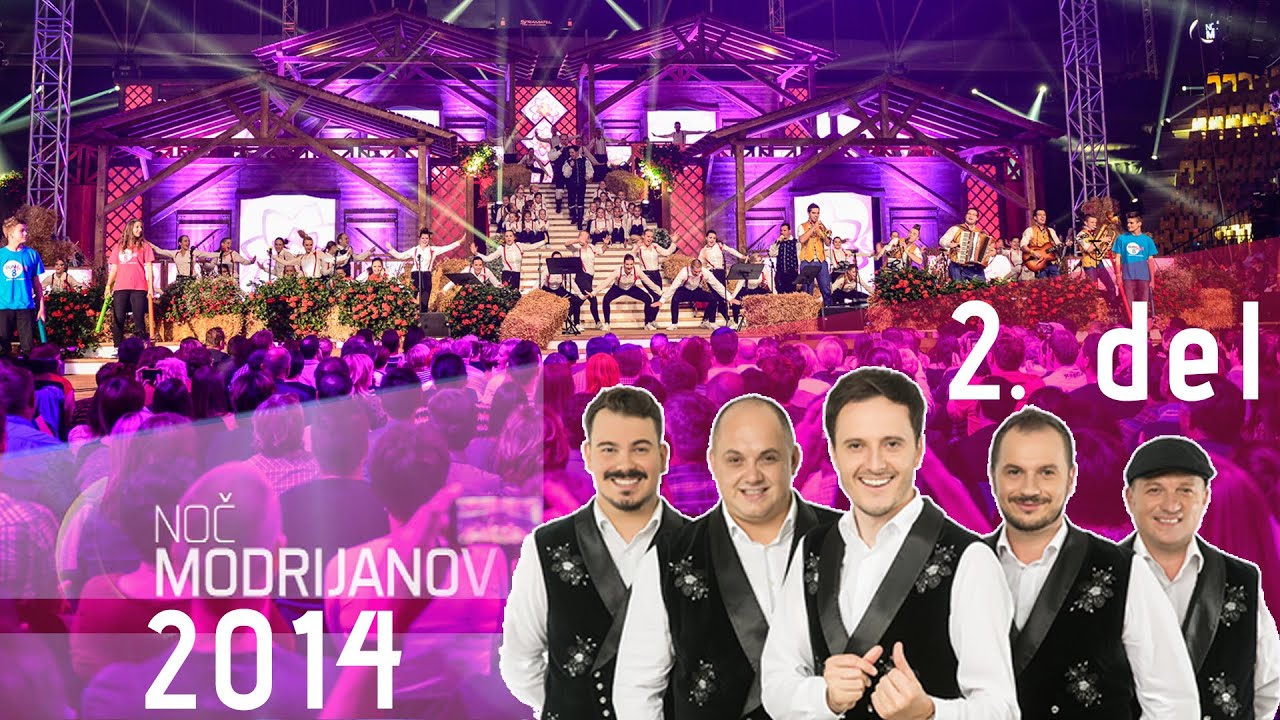 Noč Modrijanov 2014 - Lepo je biti skupaj 2. del
