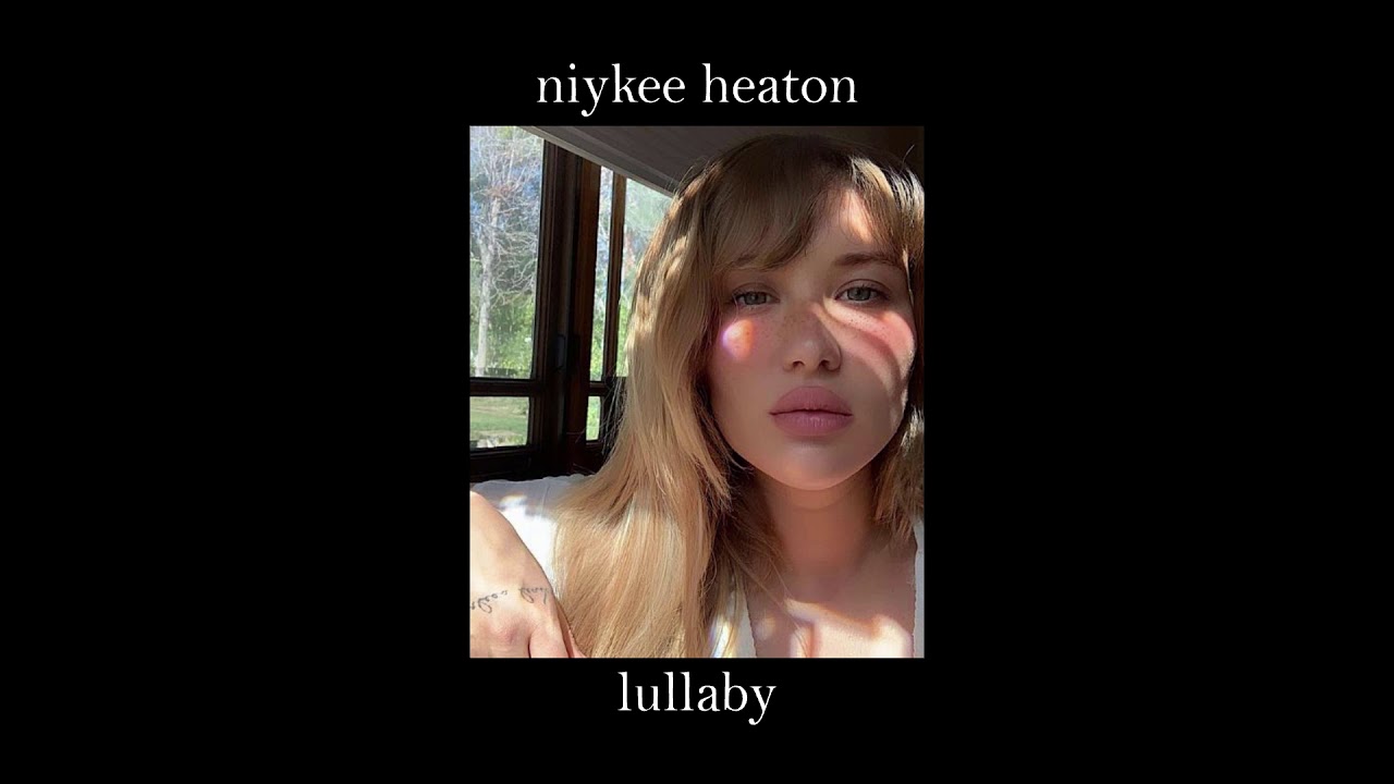 niykee heaton - lullaby (slowed)