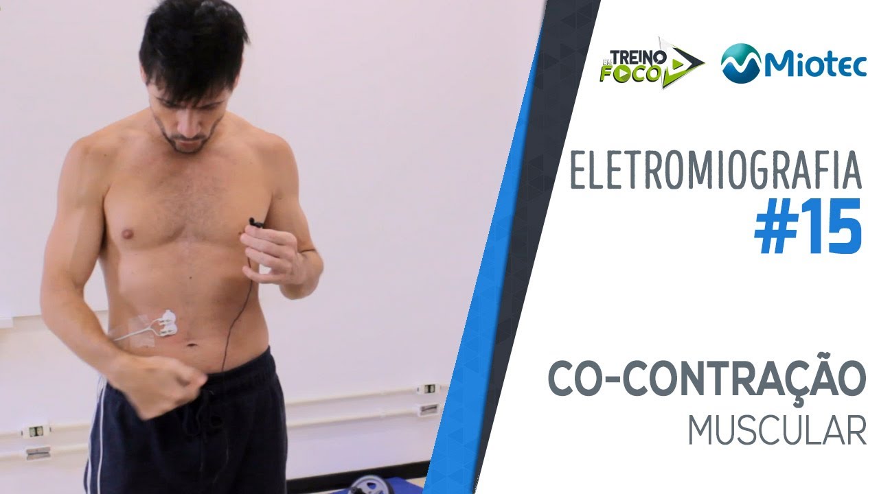 Co-contração Muscular - O Que é? - Eletromiografia #15