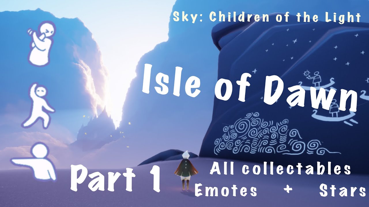 Sky: Children of the Light ALL emotes/collectables Pt 1. Isle of Dawn UPDATED