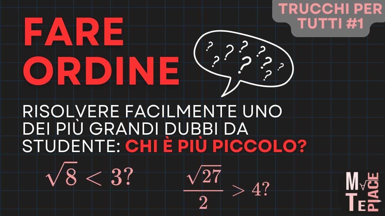 Trucchi per tutti: comoda scorciatoia matematica ordina radici