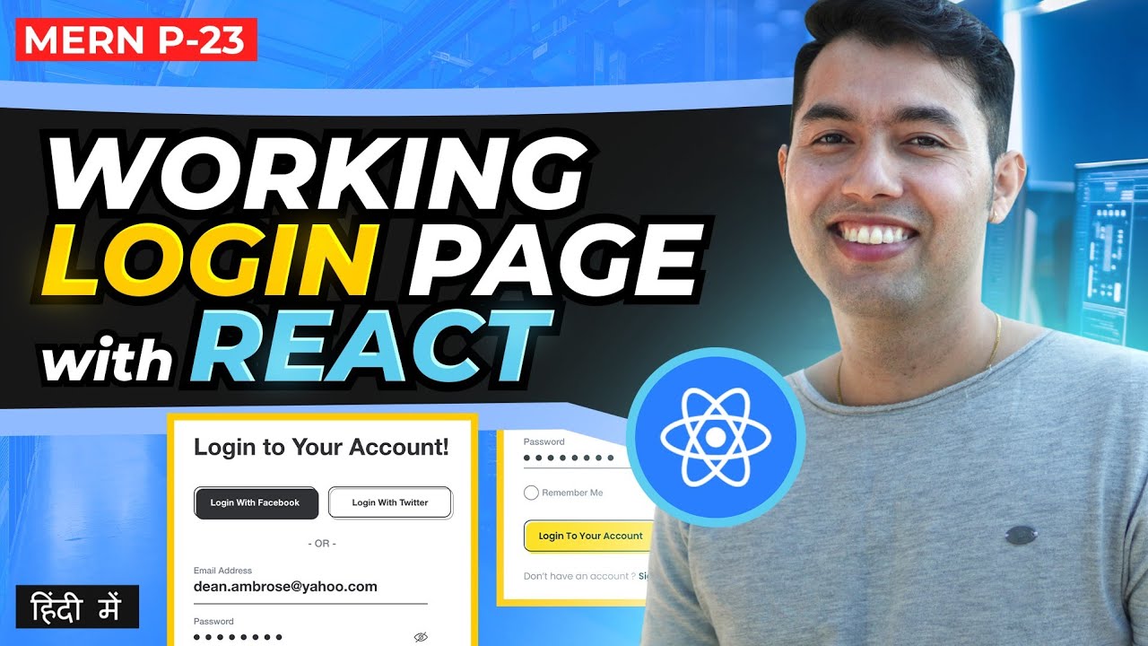 #23: Complete Login Page UI | Storing Login Form Data in React State | MERN Series