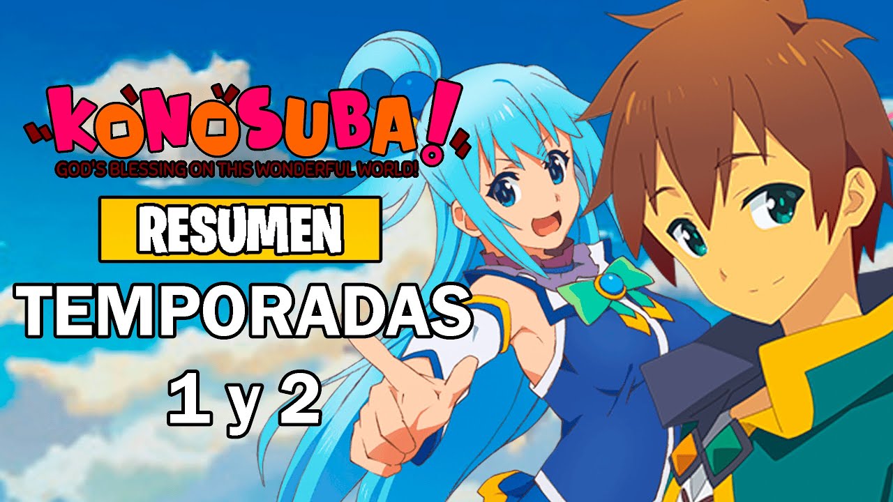 🌟Konosuba | [Resumen] | (Temporada 1 y 2) | Kono Subarashii Sekai ni Shukufuku wo