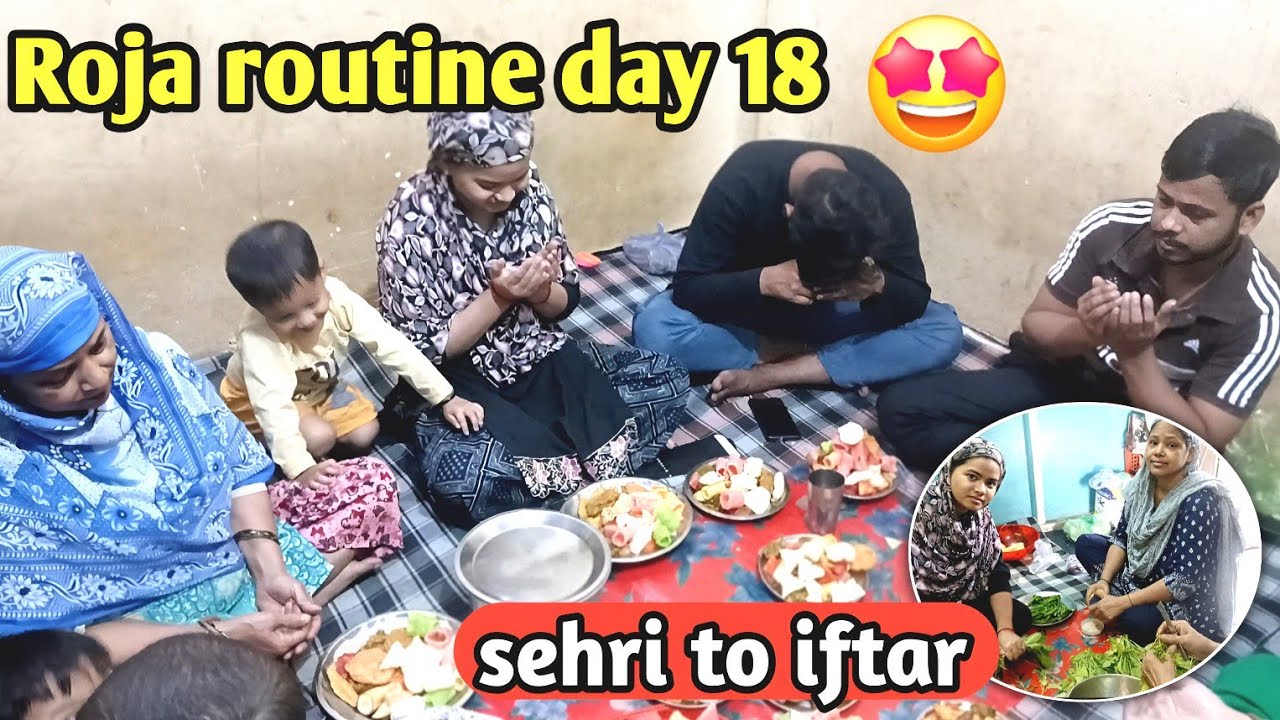 Sunday ko bhi bheja school amna ko 🤣 || sehri to iftar Routine day 18