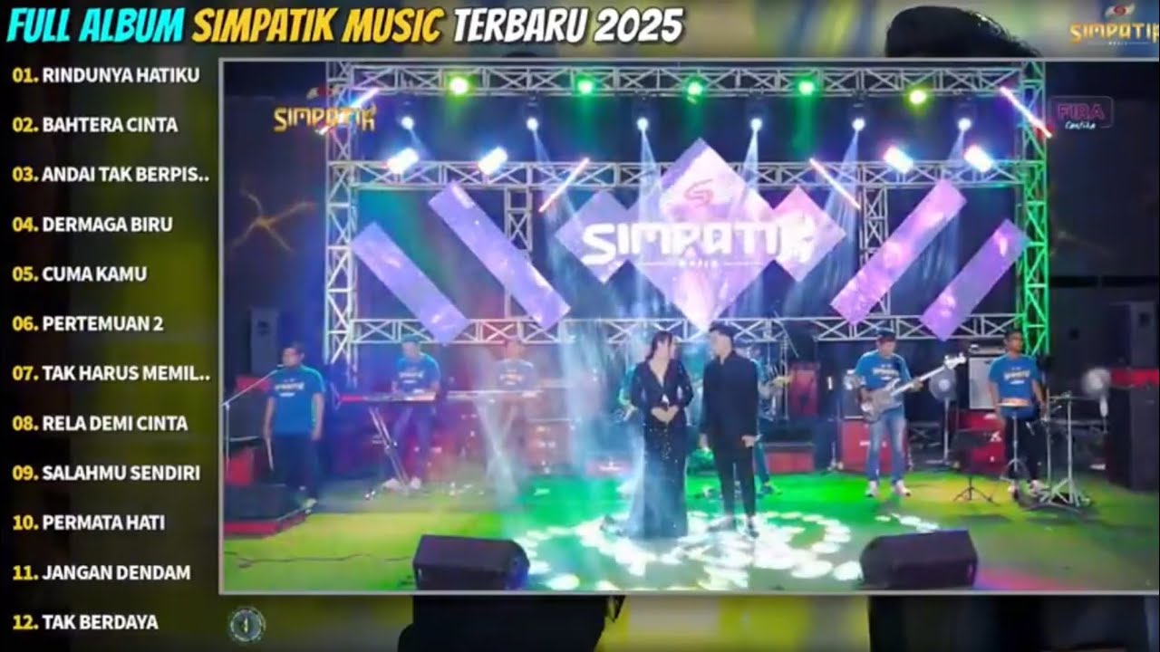 RINDUNYA HATIKU - BAHTERA CINTA - ANDAI TAK BERPISAH - SIMPATIK MUSIC FULL ALBUM TERBARU 2025