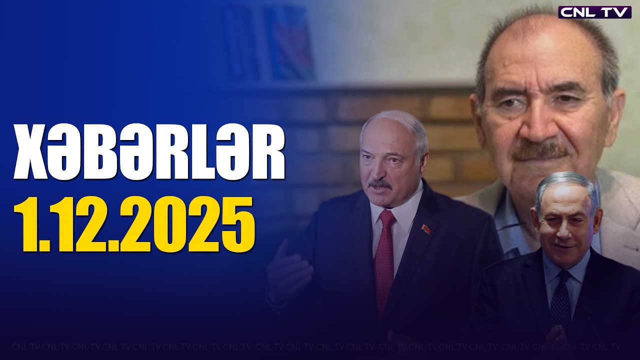 Xəbərlər 1.12.2025