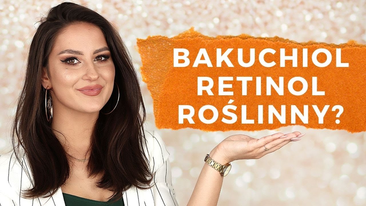 BAKUCHIOL- roślinny retinol 😍 Jak działa? Najpopularniejsze kosmetyki z bakuchiolem