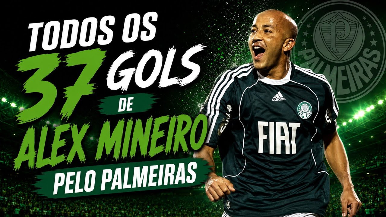 TODOS OS 37 GOLS DE ALEX MINEIRO PELO PALMEIRAS