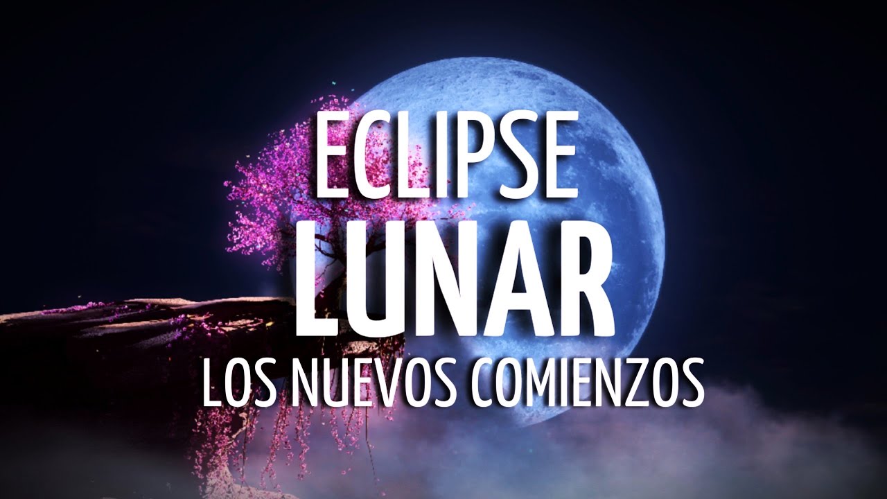 🌙 ECLIPSE LUNAR para MANIFIESTAR NUEVOS COMIENZOS y CIERRE de CICLOS 🎧Meditación Guiada Vivencial