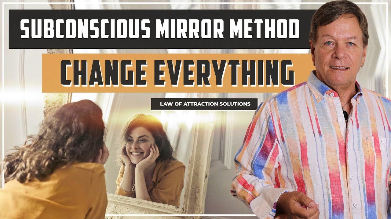 ✅ Subconscious Mirror Method - Change Everything