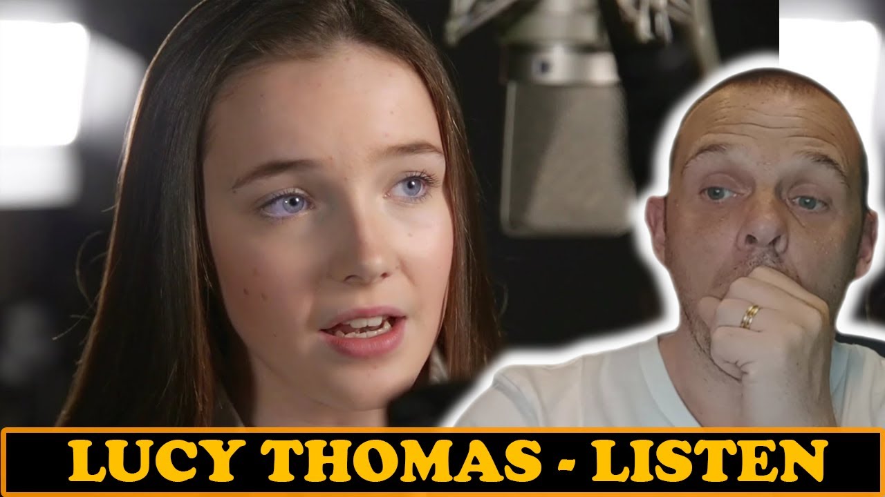 First Time Hearing Lucy Thomas sing Listen