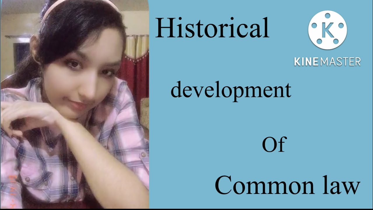History of Common law development