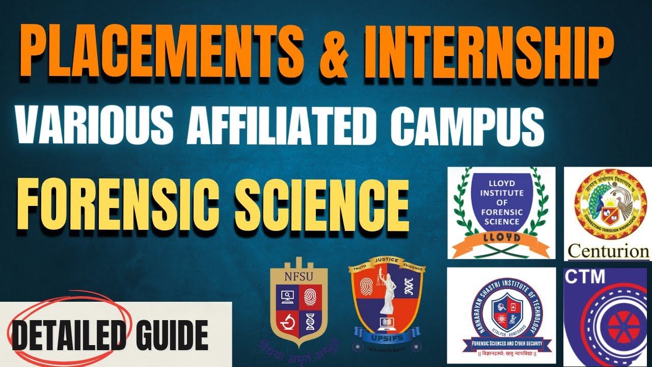 ✅ Placements & Internships in Forensic Science 🎓 | Opportunities at Affiliated Campuses Explained!