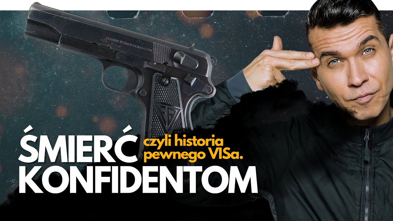 Śmierć konfidentom - czyli historia pewnego VISa.