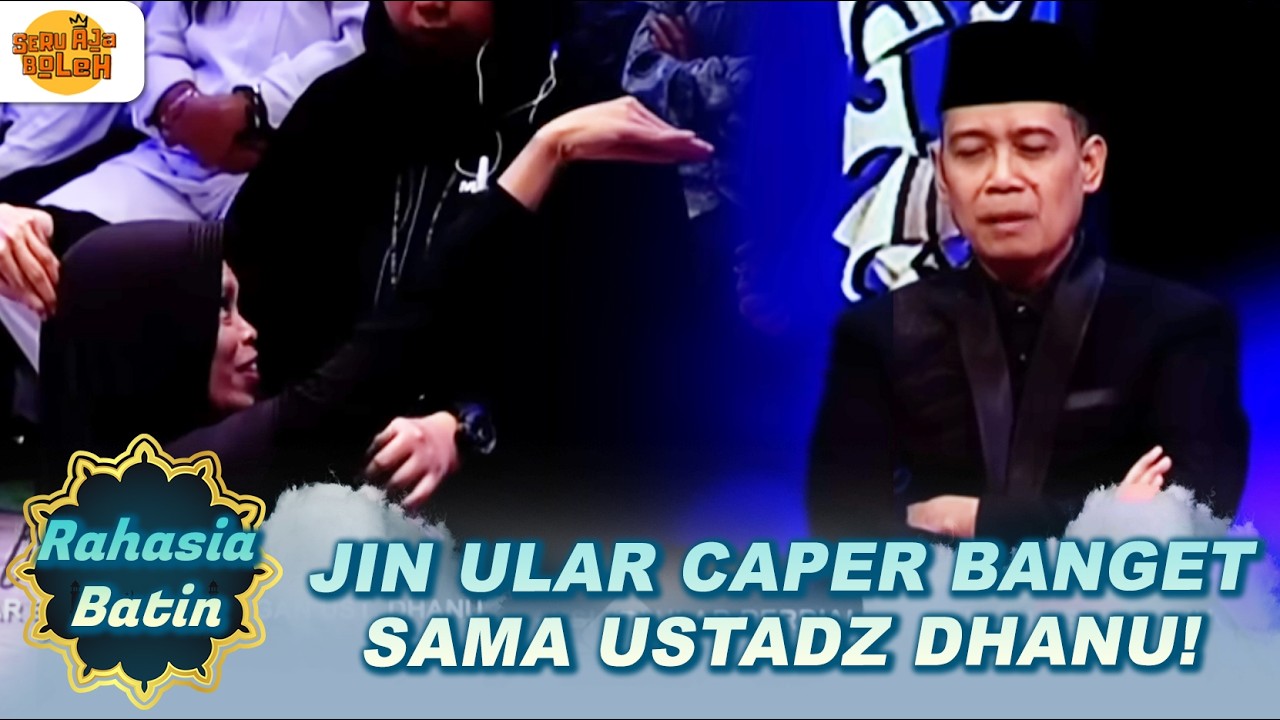KEBANYAKAN GAYA! JIN ULAR JOGET TERUS CAPER SAMA USTADZ DHANU | RAHASIA BATIN | EPS 32 (3/6)