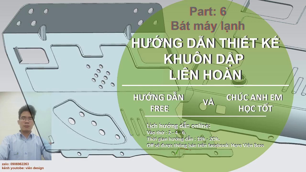 Hướng dẫn thiết kế khuôn dập liên hoàn - part 6- Bát máy lạnh