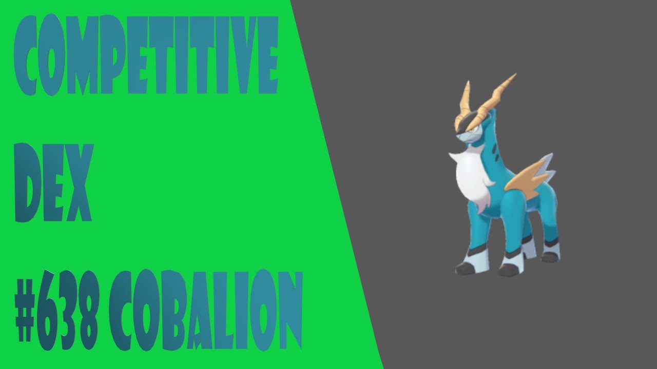 Competitive Dex #638 Cobalion - Competitive Analysis and Moveset Guide