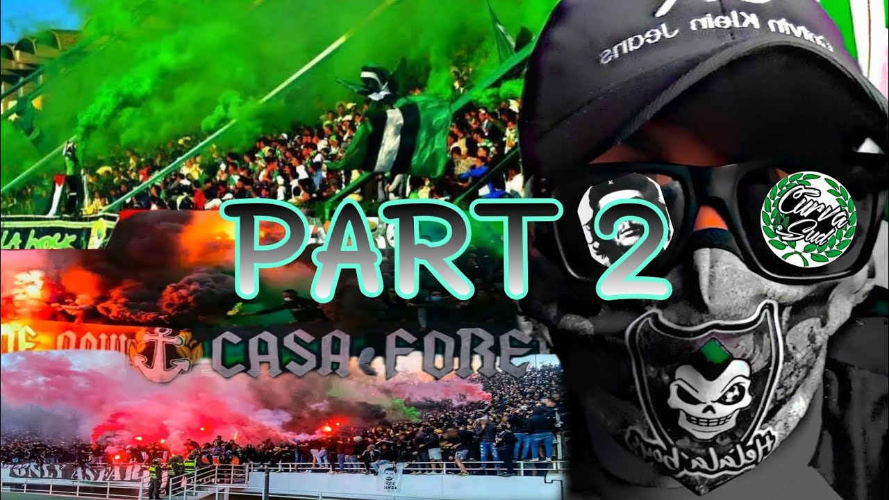 Ultras Maroc - Part 2 - أغاني ألتراس 🤝 29/03/2023