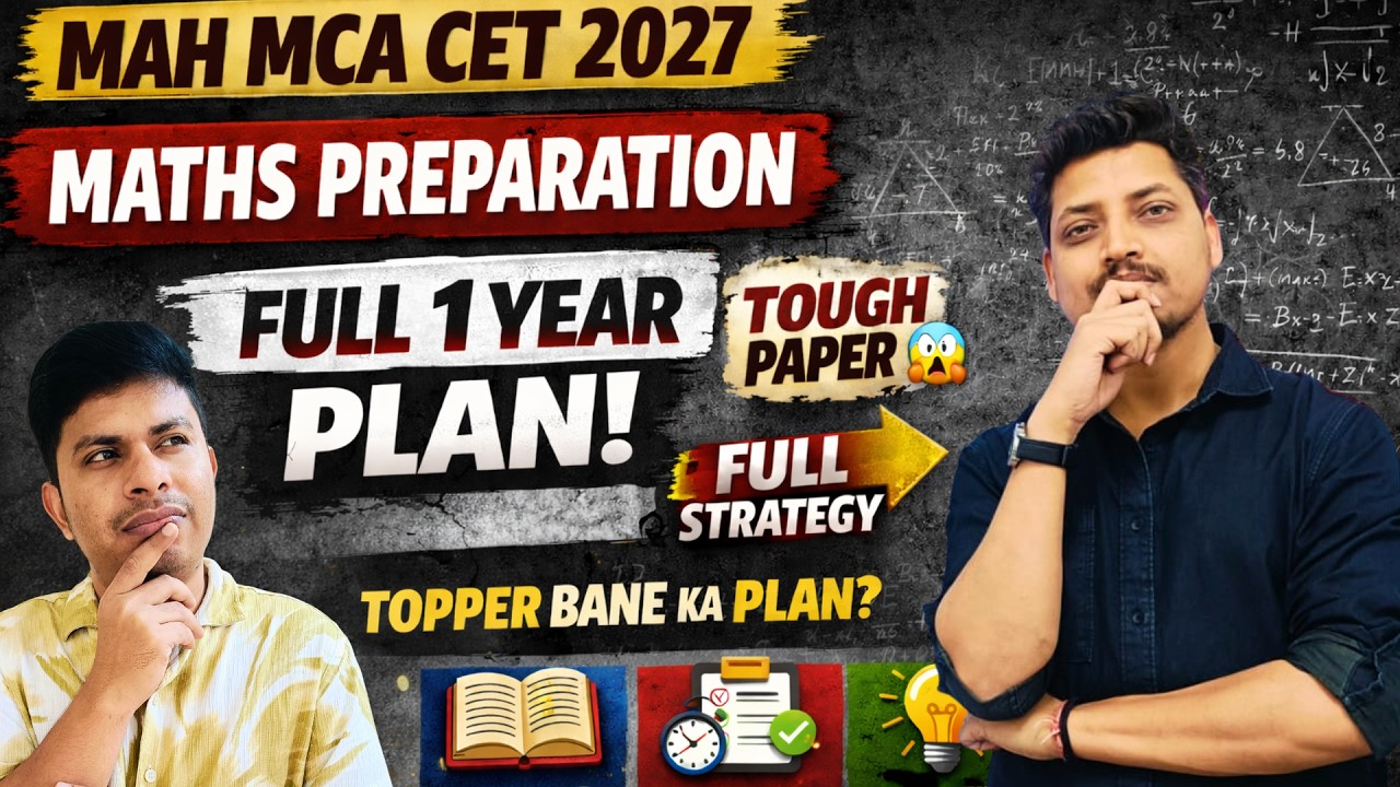 MAH MCA CET 2027 Maths Preparation II Complete 1 Year Roadmap (Basics to Advanced)