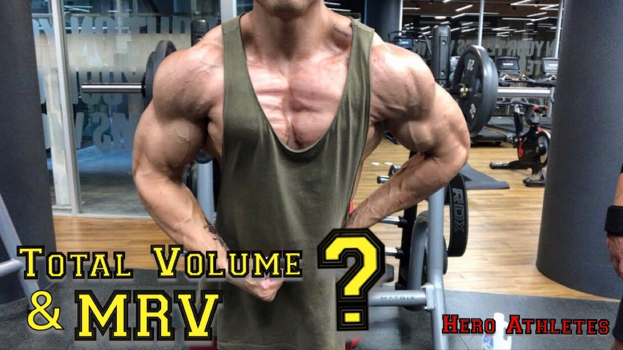 อยากกล้ามใหญ่ อยากพัฒนา ต้องรู้จัก Total Volume และ MRV - Hero Athletes