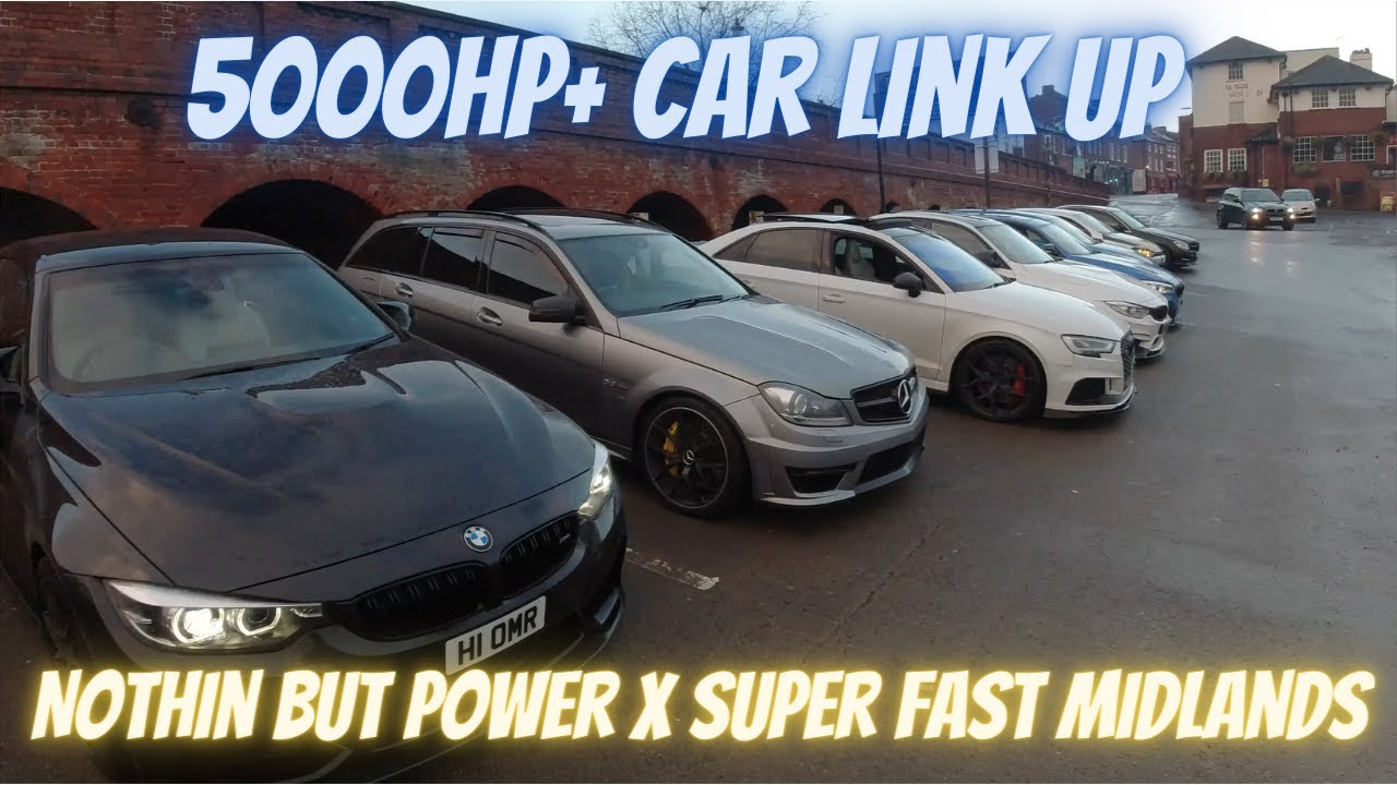 *Crazy* 5000+HP Car Line Up - Super Fast Midlands Link Up