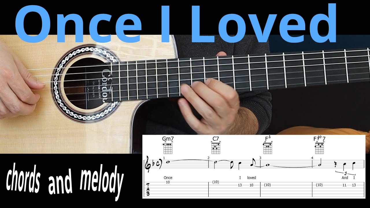 Once I Loved (Jobim) | Chords & Melody | Guitar Tab